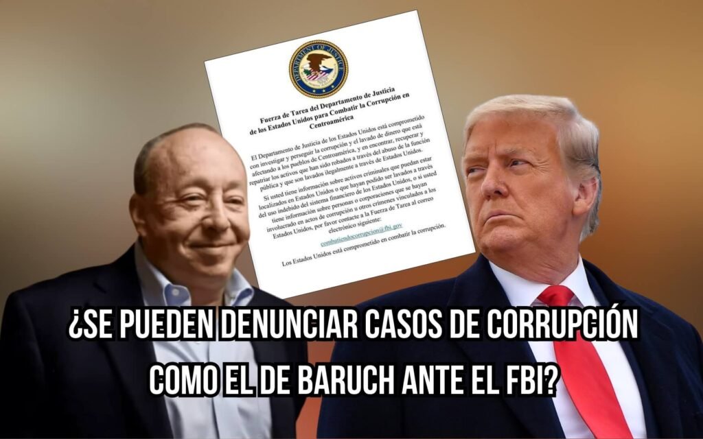 ¿Se pueden denunciar casos de corrupción como el de Baruch ante el FBI